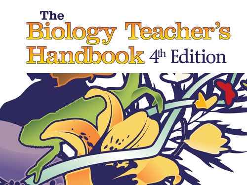 Front cover of "The Biology Teacher's Handbook, Fourth Edition" with a drawing of a yellow flower and a green chameleon.